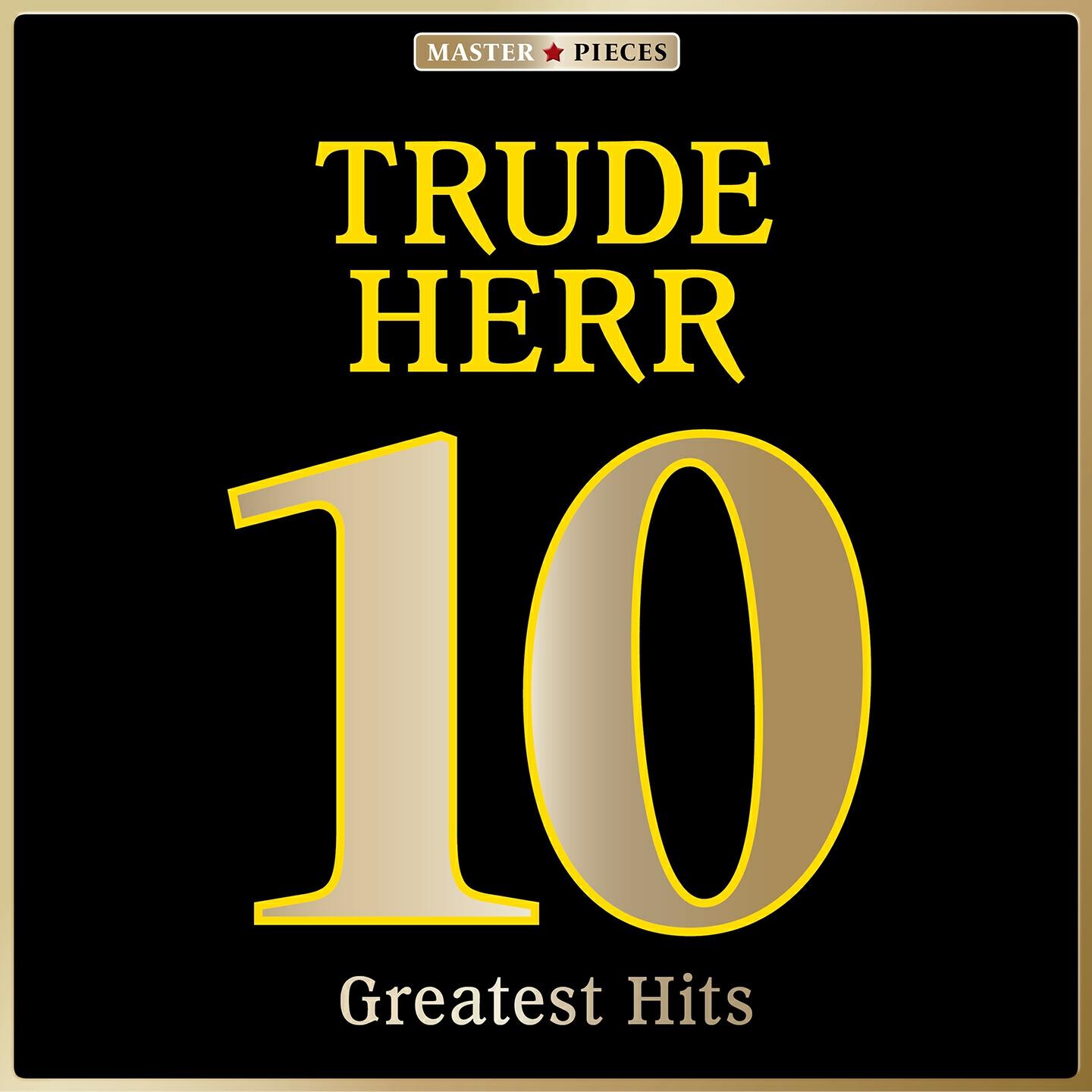 Релиз Masterpieces Presents Trude Herr: 10 Greatest Hits