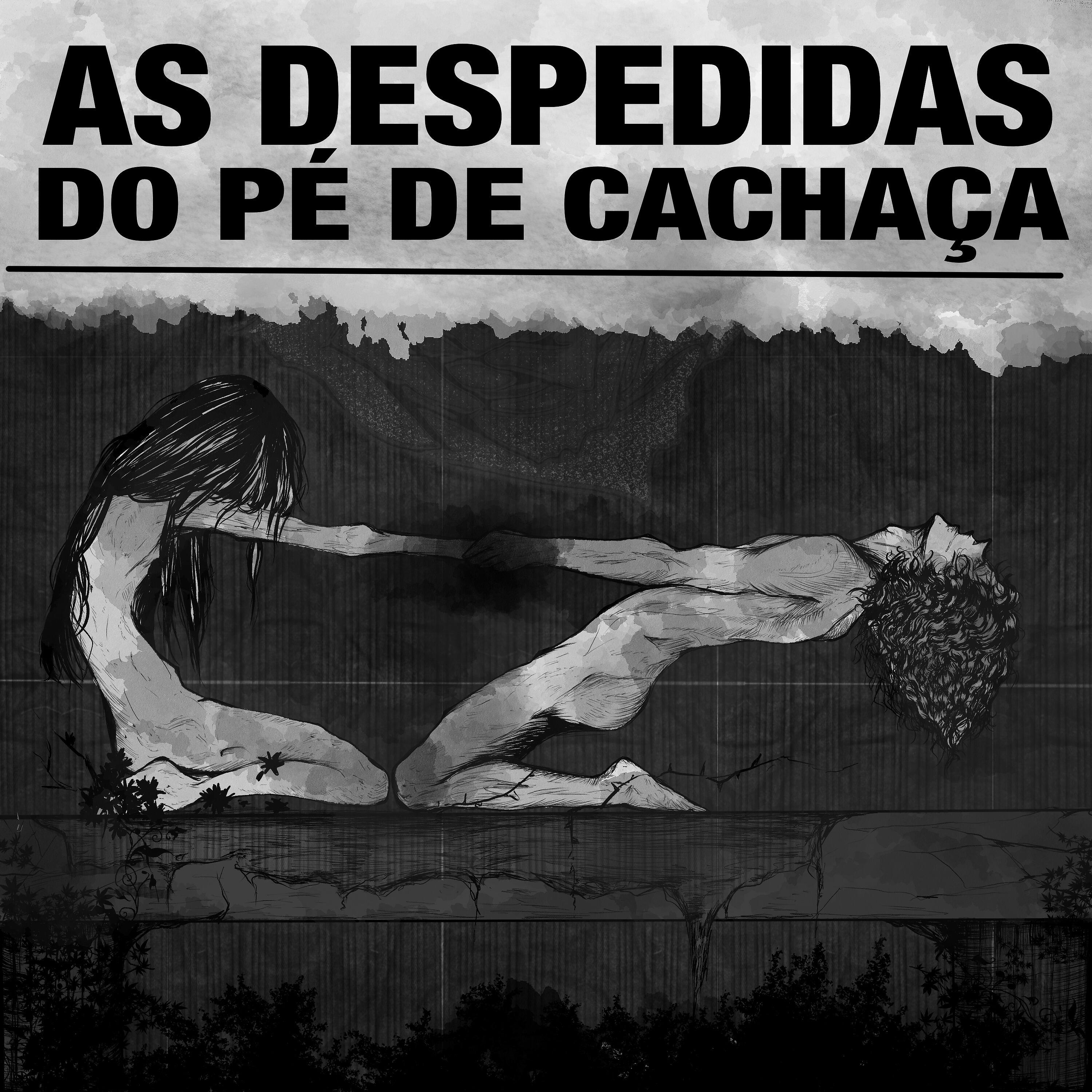 Релиз As Despedidas do Pé de Cachaça