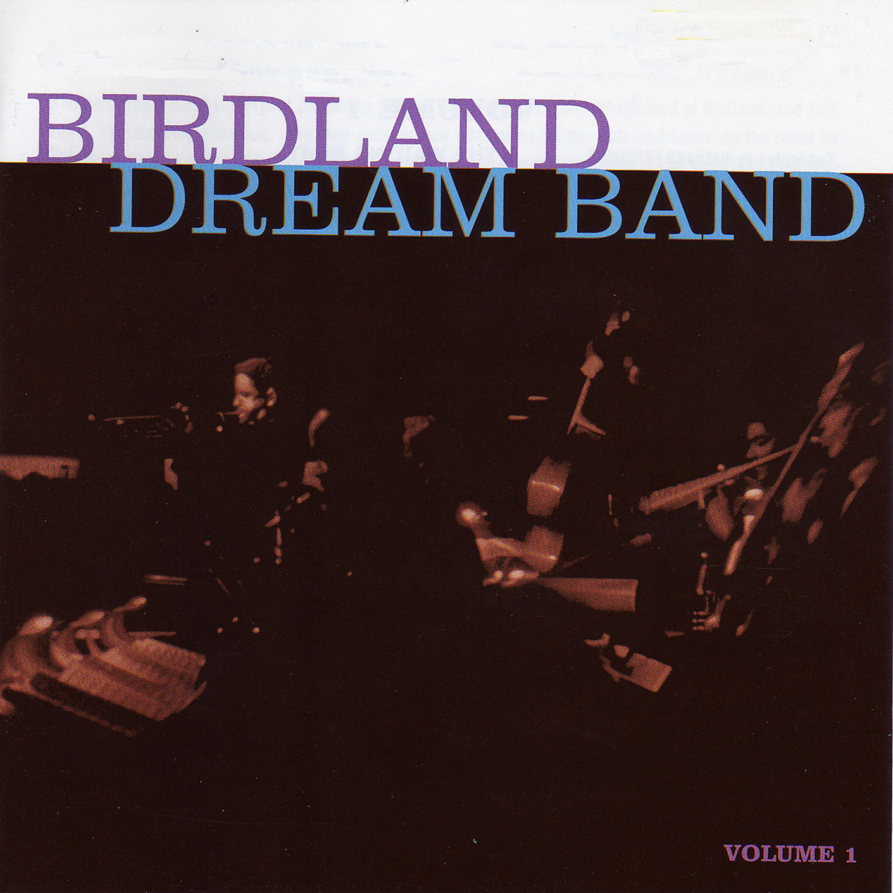 Релиз The Birdland Dream Band (with Nick Travis, Herb Geller, Al Cohn, Budd Johnson, Hank Jones & Milt Hinton)