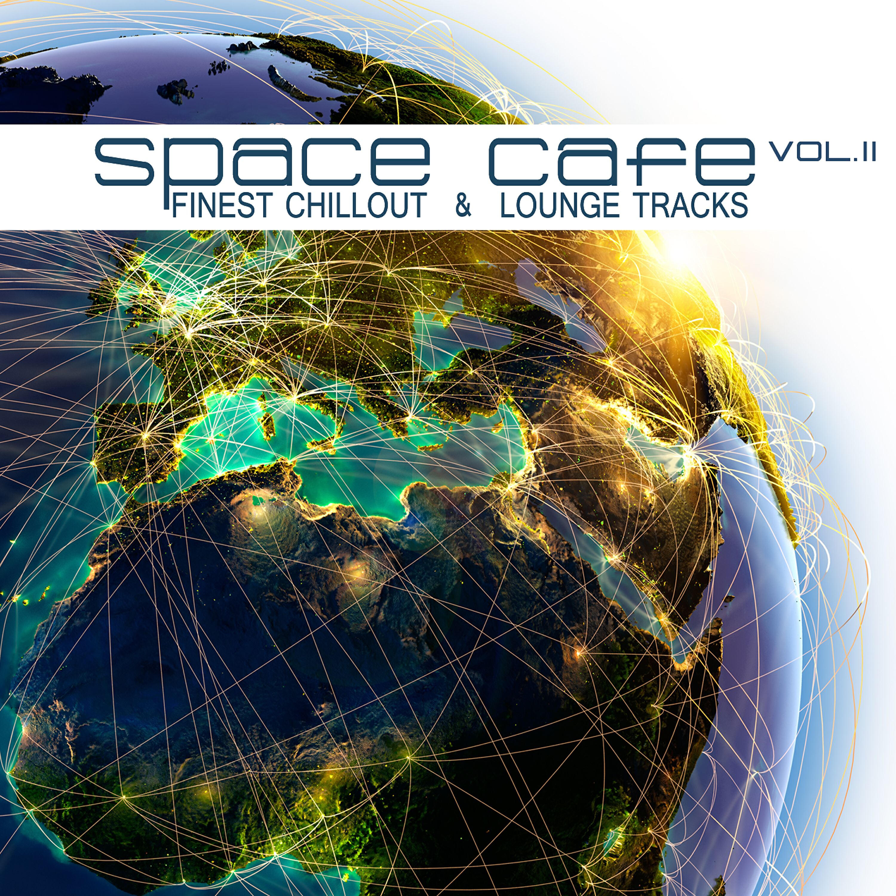 Релиз Space Cafe, Vol. II (Finest Chillout & Lounge Tracks)