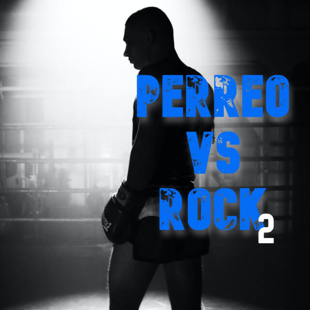 Релиз Perreo vs. Rock Vol. 2