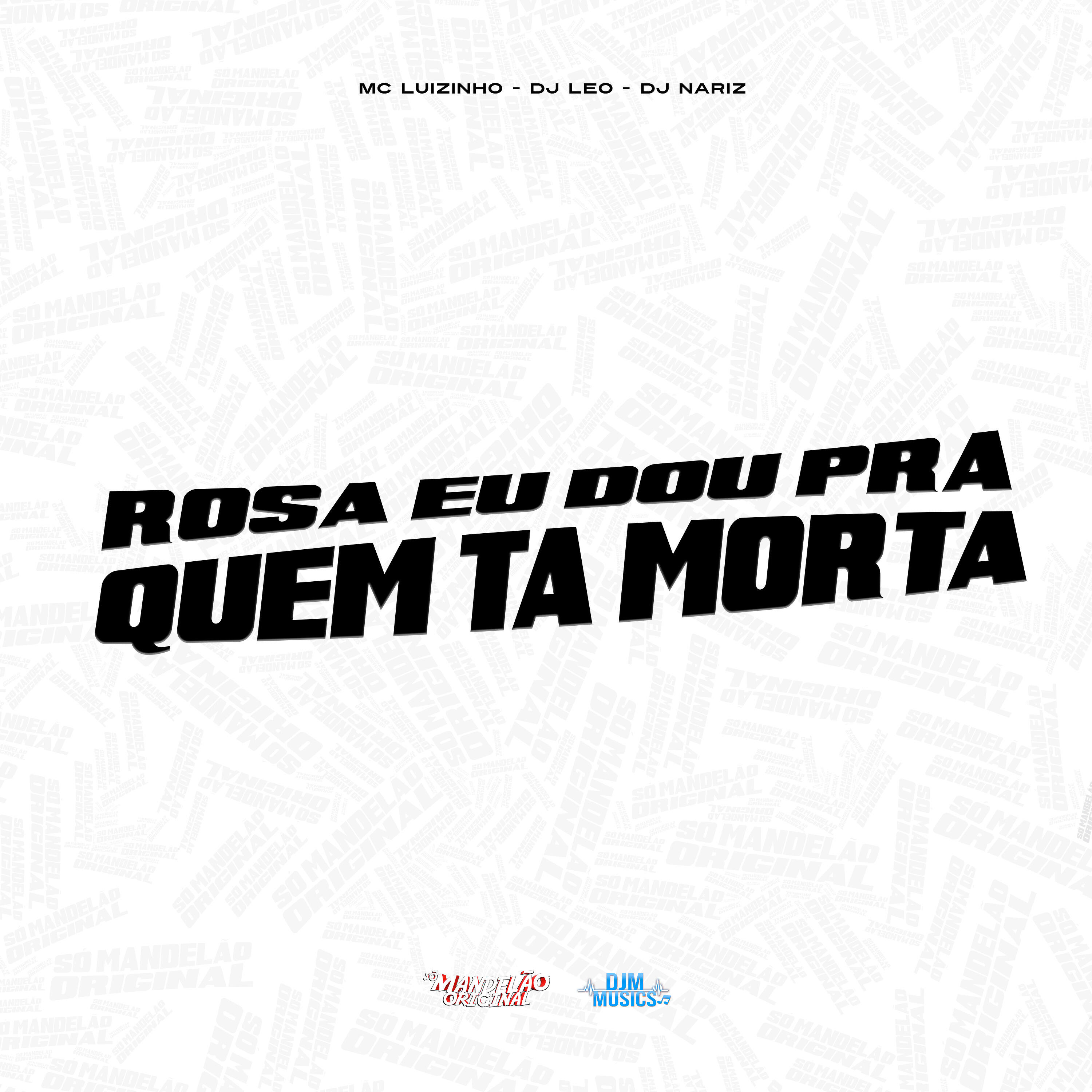 Релиз Rosa Eu To pra Quem Ta Morta