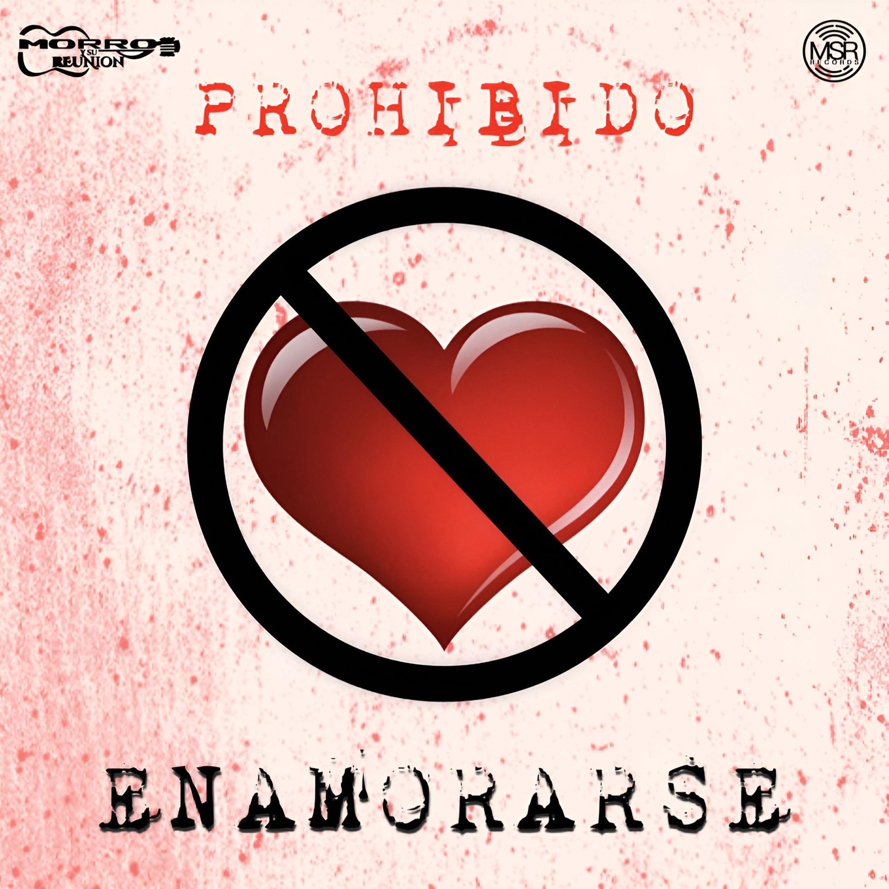 Релиз PROHIBIDO ENAMORARSE