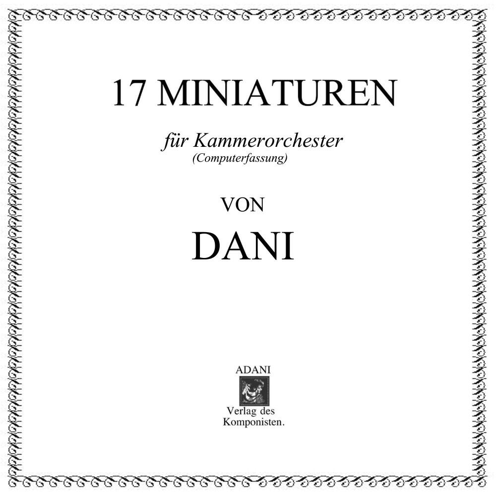 Релиз 17 Miniaturen für Kammerorchester (Computerversion)