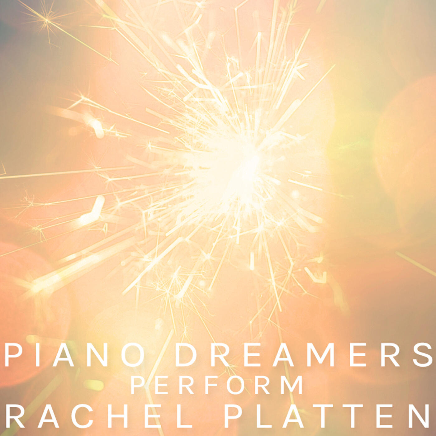 Релиз Piano Dreamers Perform Rachel Platten