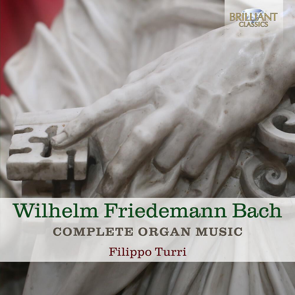 Релиз Wilhelm Friedemann Bach: Complete Organ Music