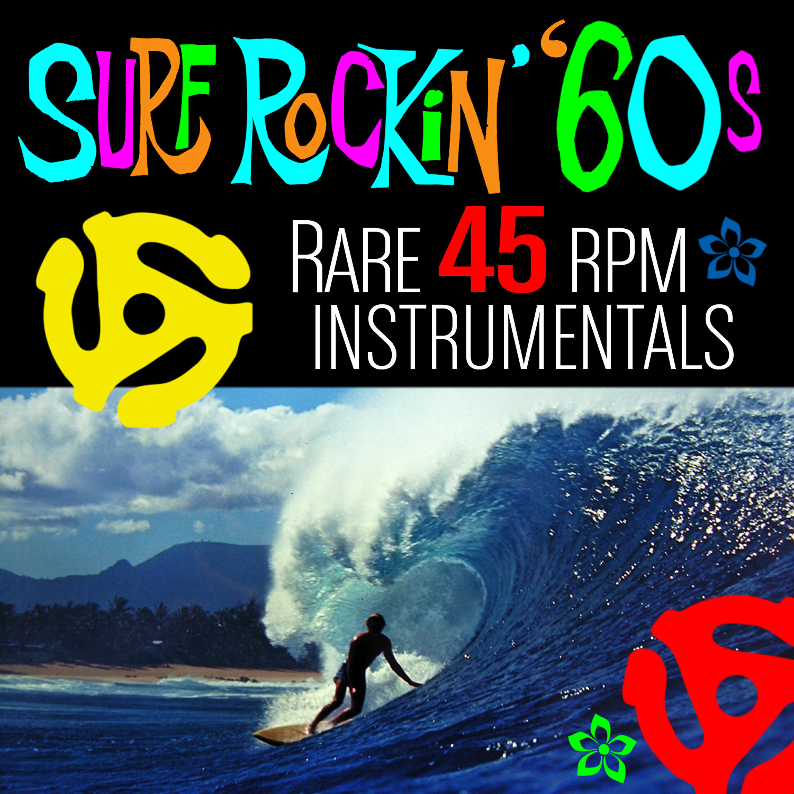 Релиз Surf Rockin' '60s - Rare 45 RPM Instrumentals