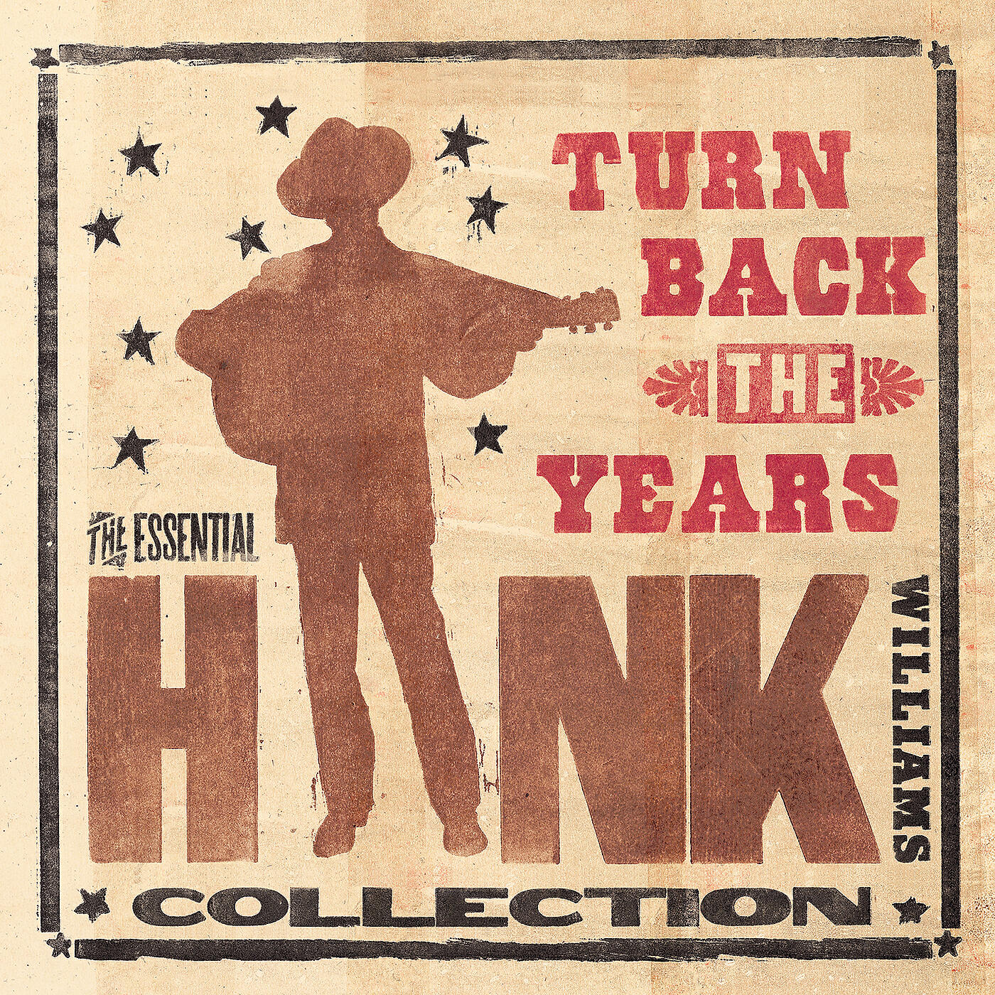 Релиз Turn Back The Years - The Essential Hank Williams Collection