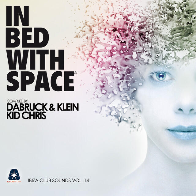 Релиз In Bed With Space - Ibiza Club Sounds, Vol. 14 (Compiled By Dabruck & Klein and Kid Chris)