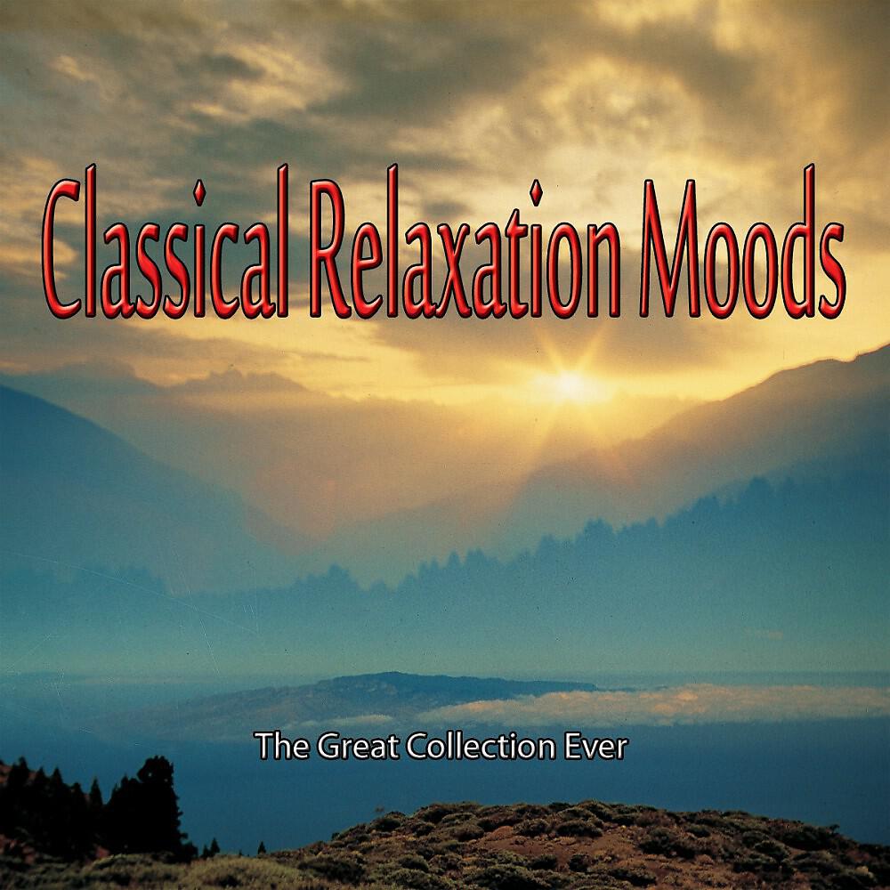 Релиз Classical Relaxation Moods - The Great Collection Ever