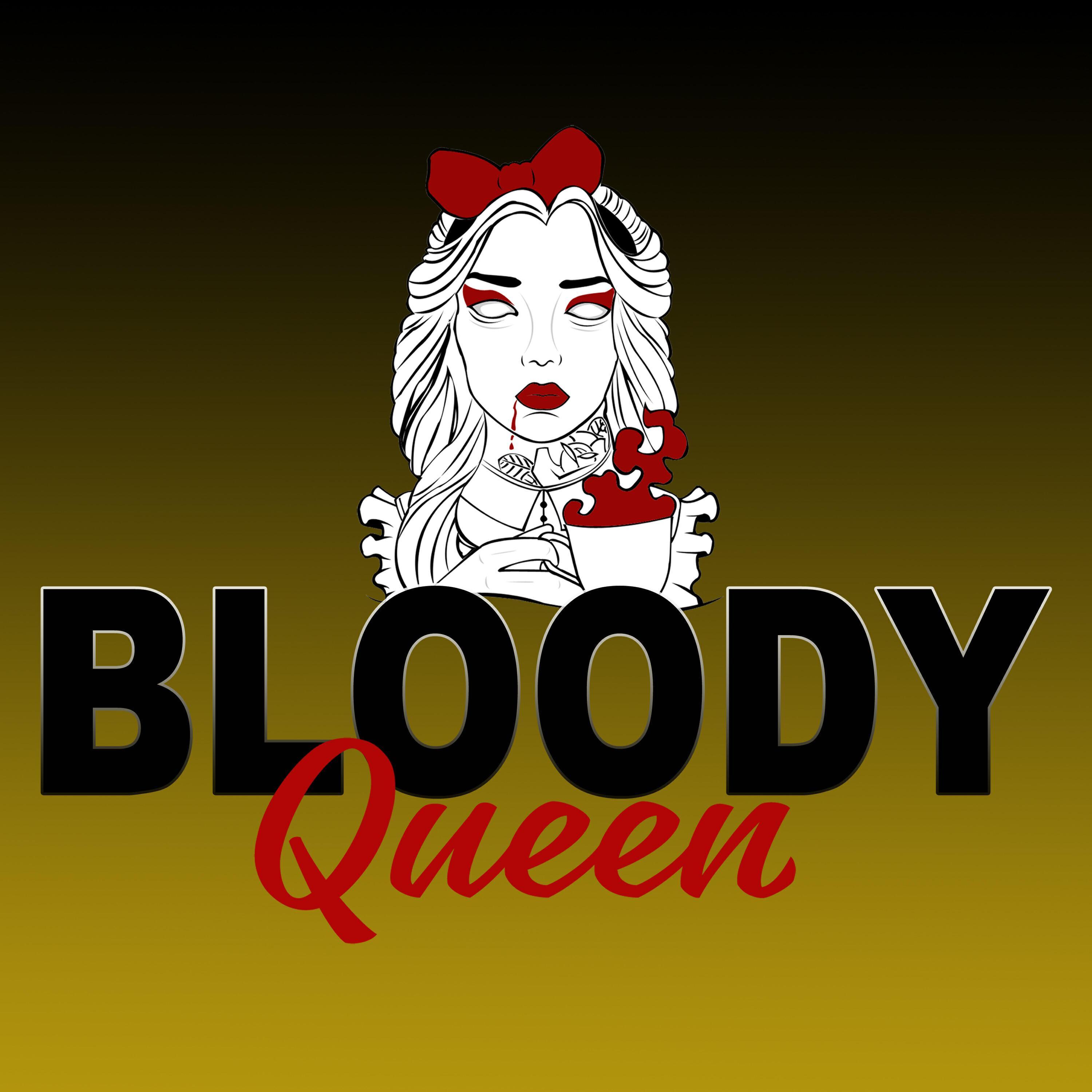 Bloody Queen