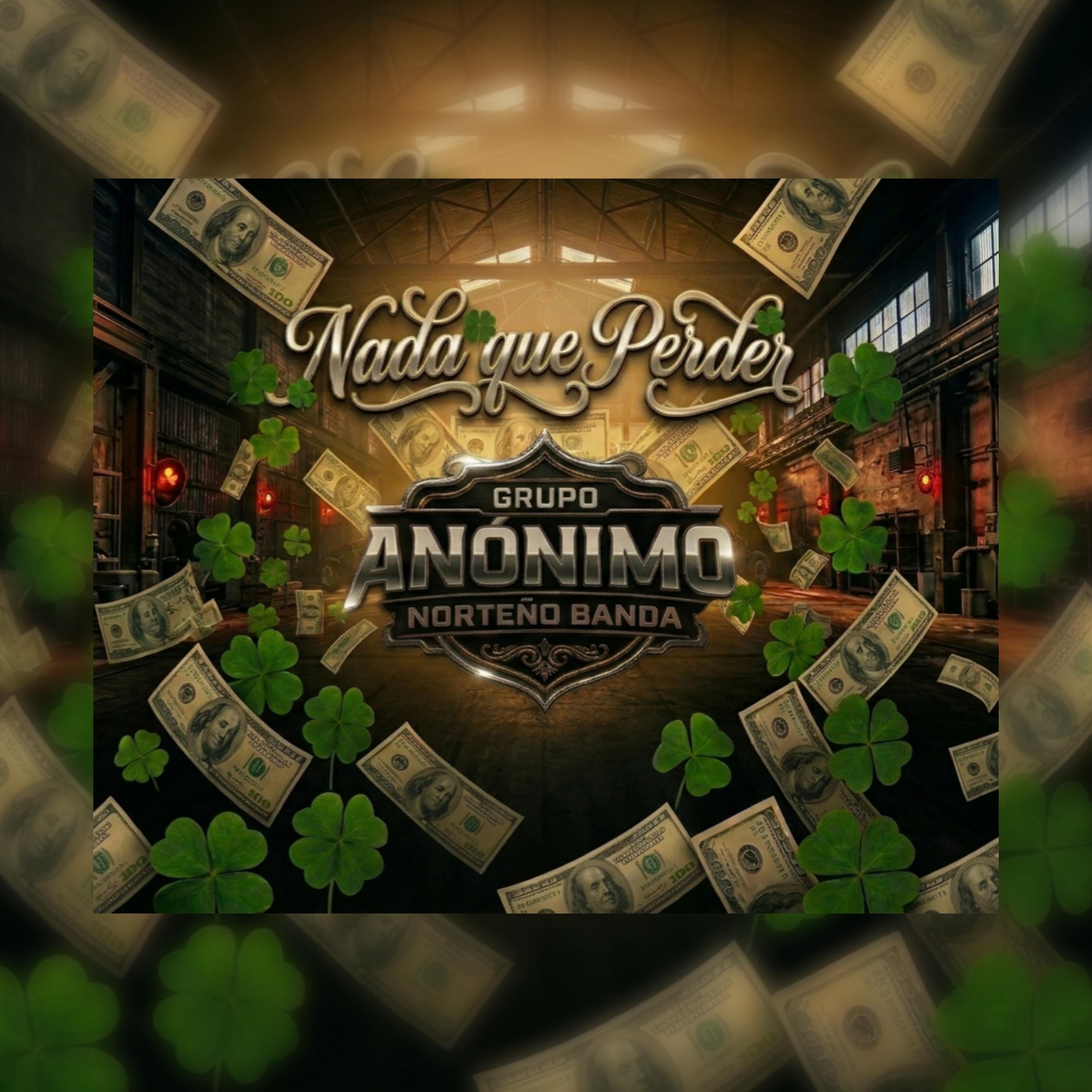 Grupo Anónimo Norteño Banda.