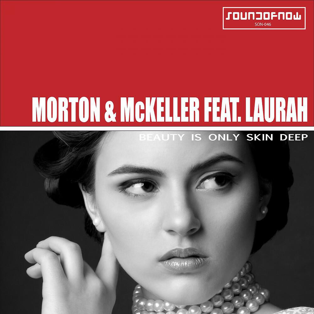 Morton & Mc Keller feat. Laurah