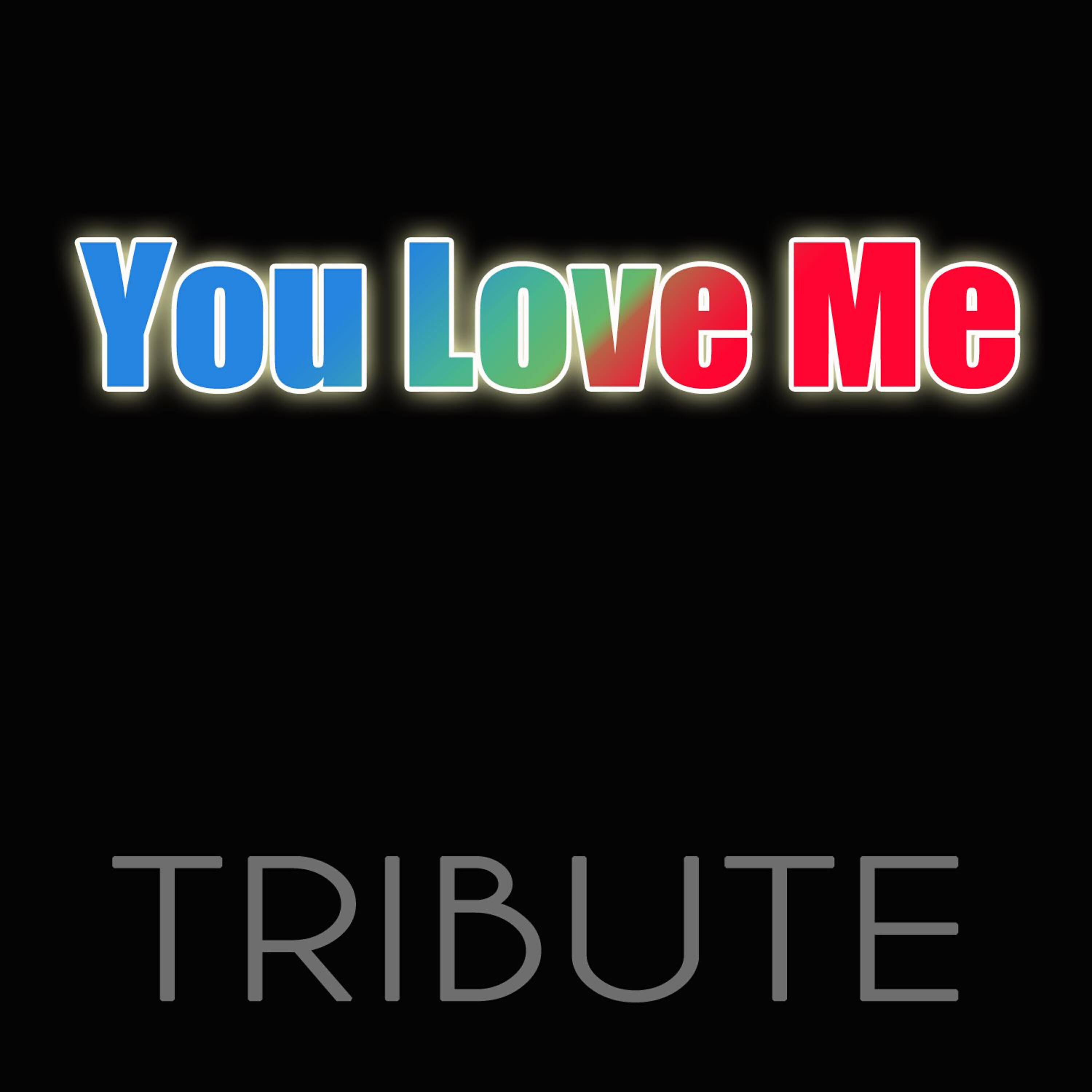 Трек You Love Me