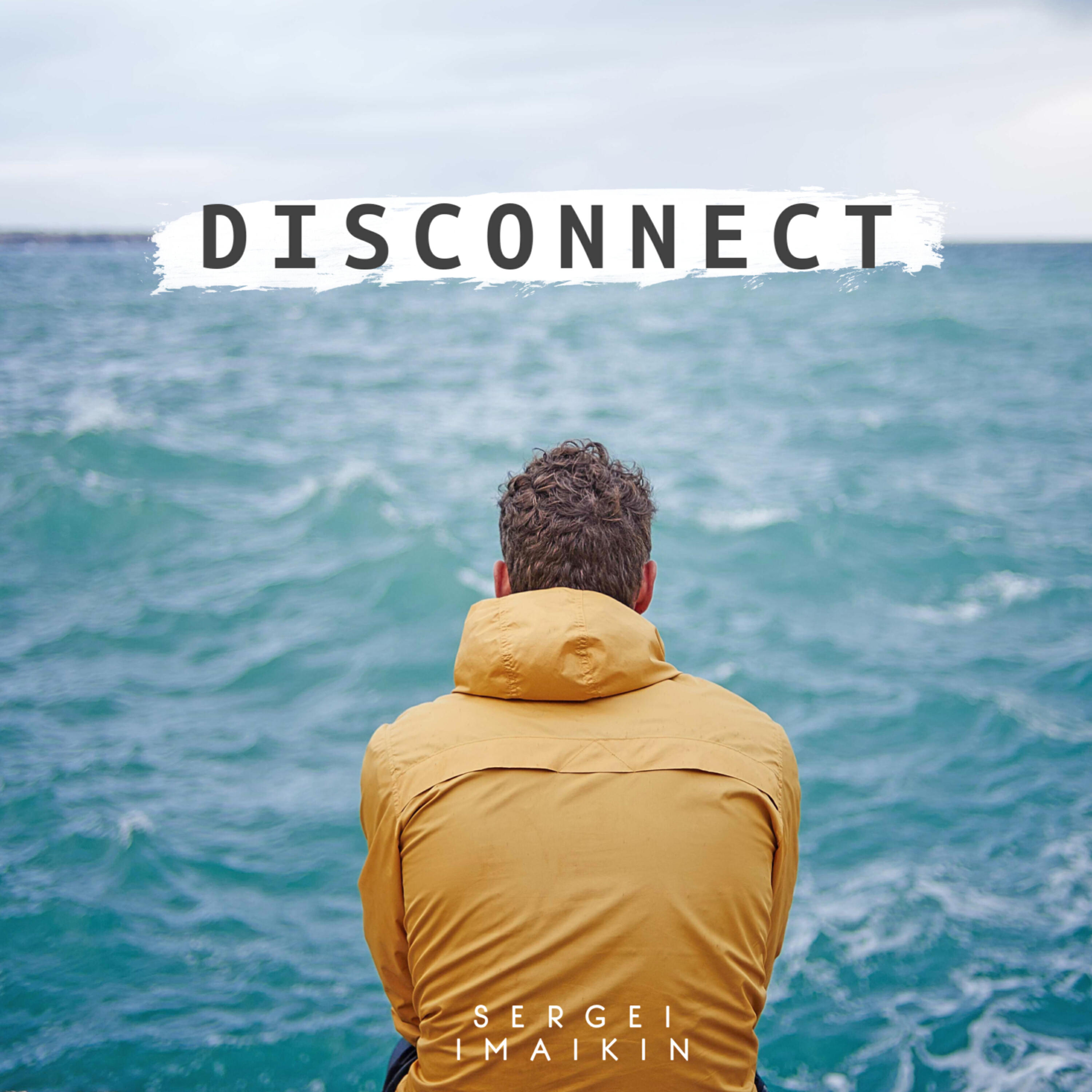 Релиз Disconnect