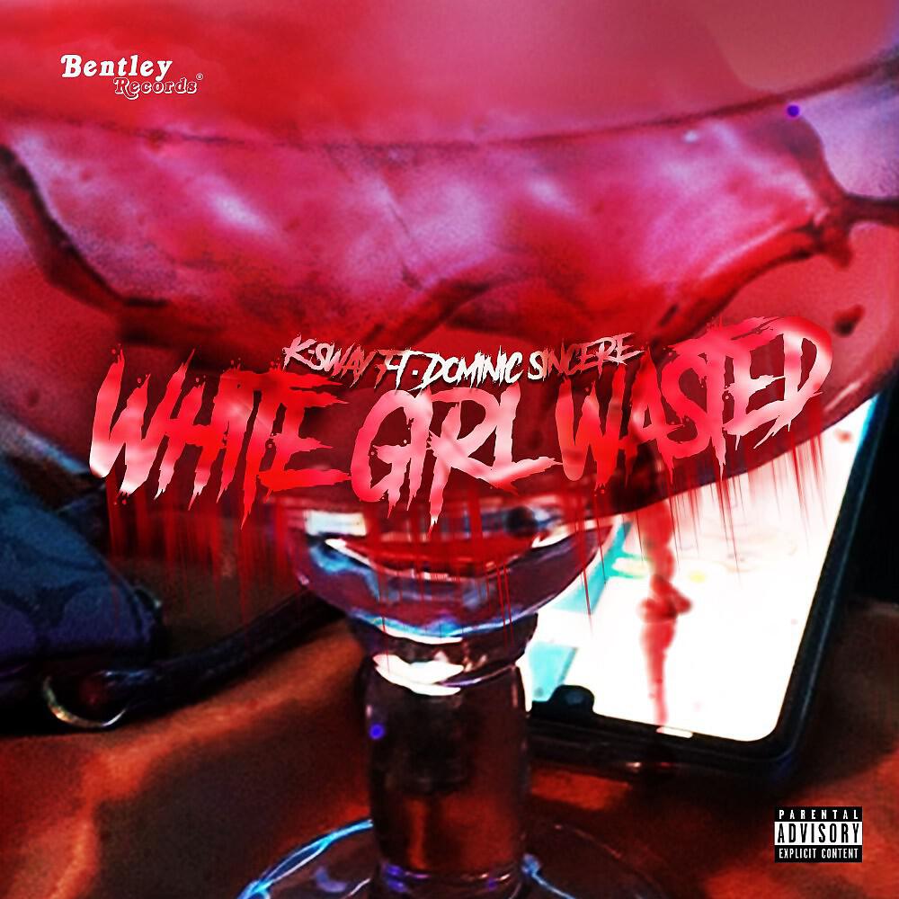 Релиз White Girl Wasted