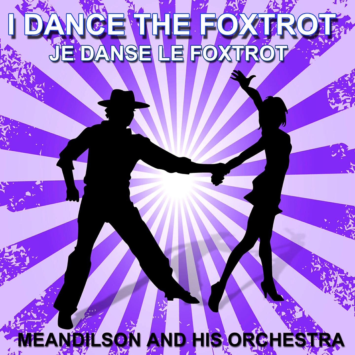 Релиз Je danse le foxtrot