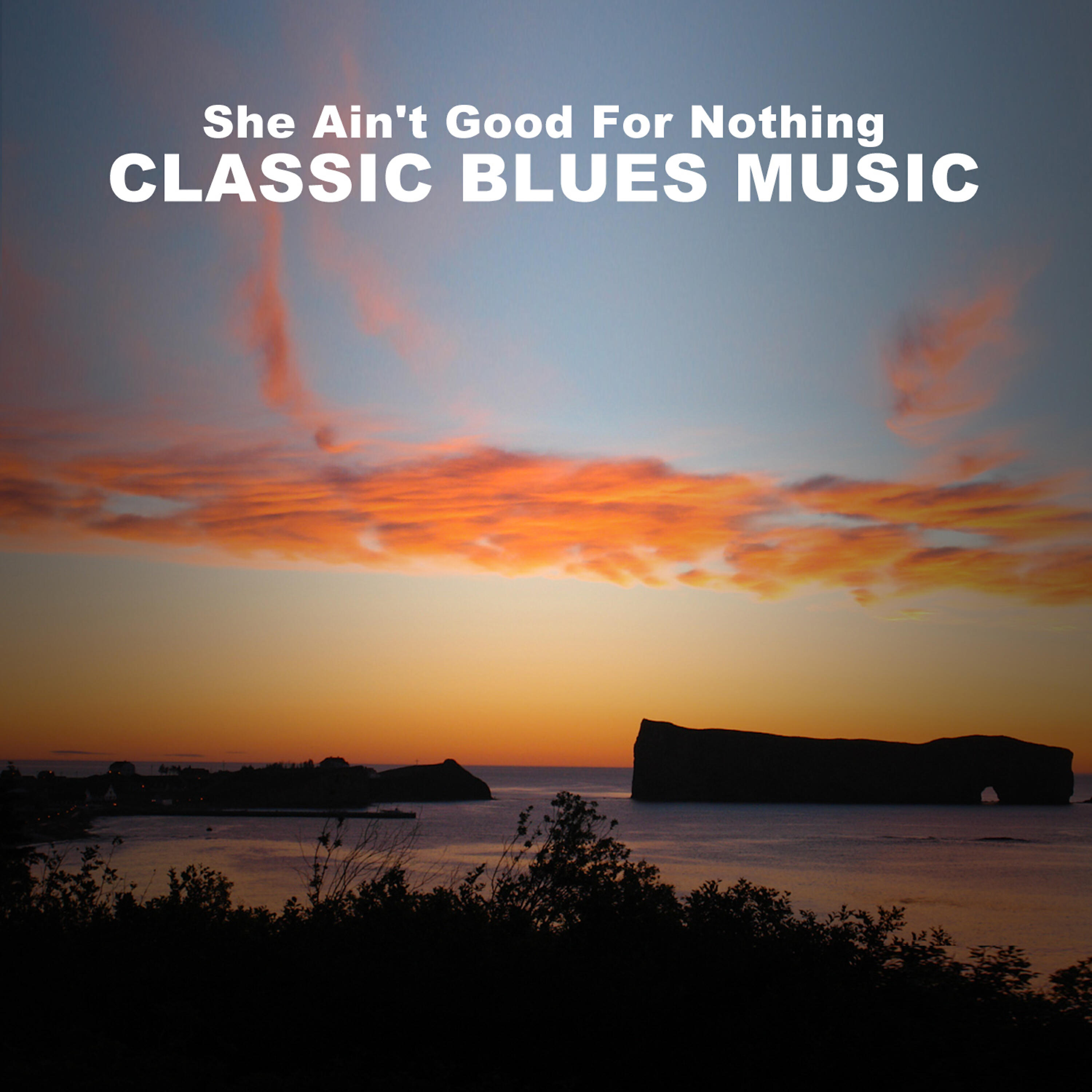 Релиз She Ain't Good for Nothing, Classic Blues Music