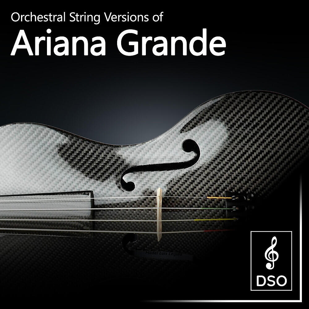 Постер альбома Orchestral String Versions of Ariana Grande