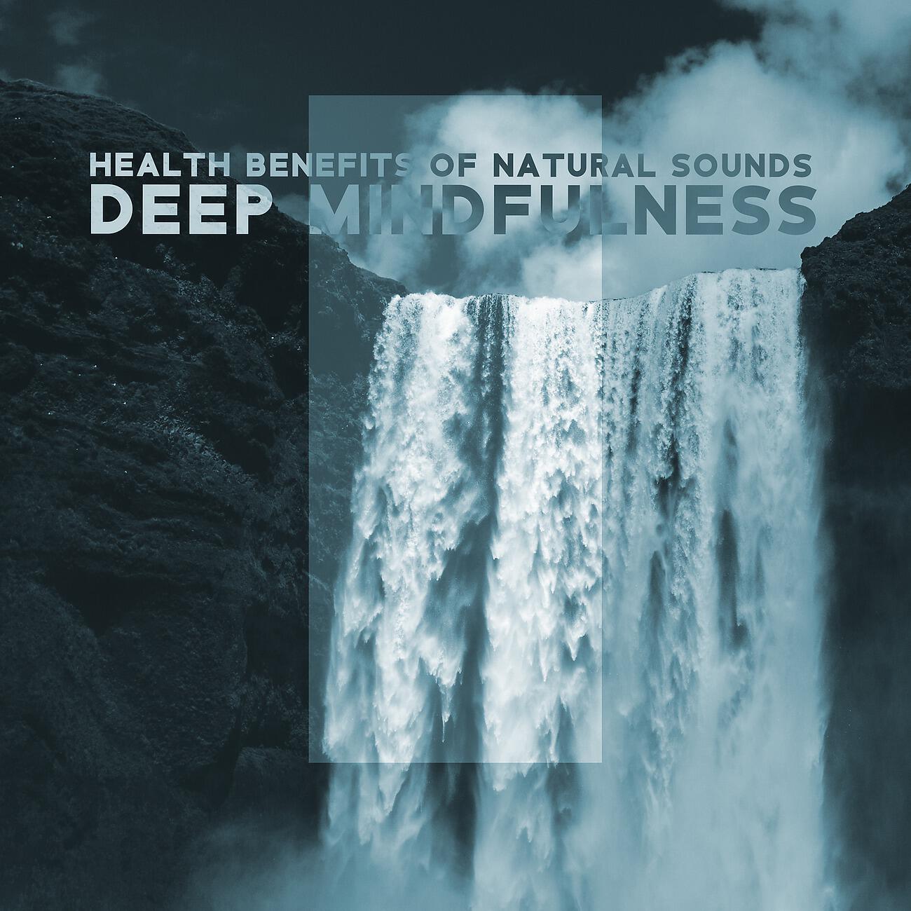 Релиз Health Benefits of Natural Sounds