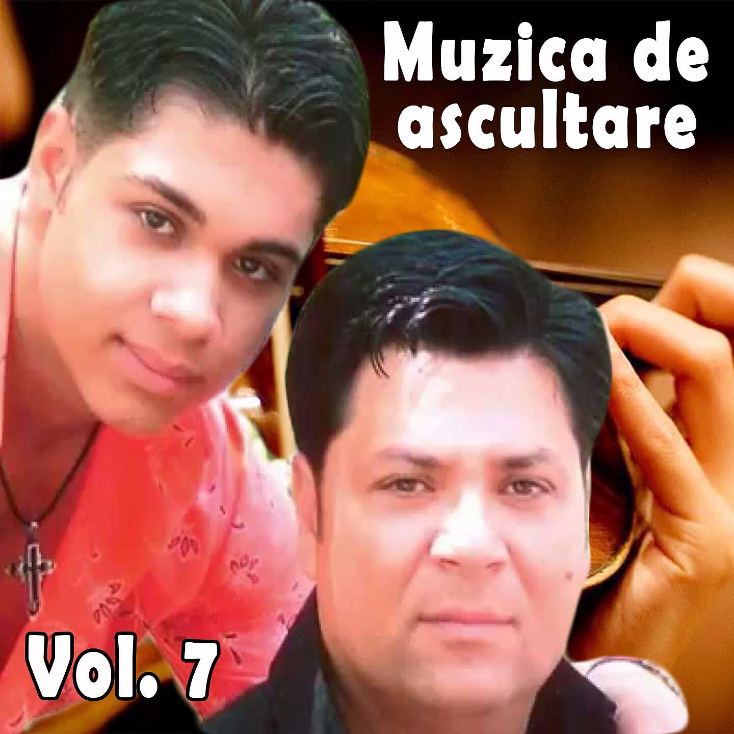 Релиз Muzica De Ascultare, Vol. 7
