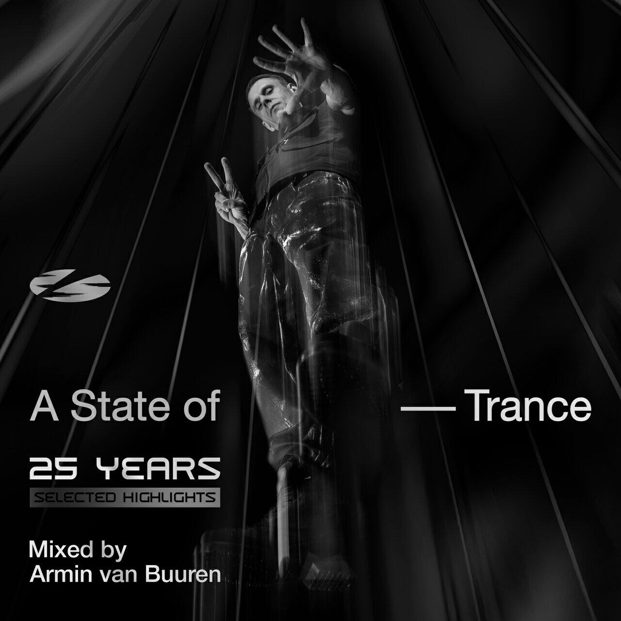 Релиз A State of Trance 25 Years: Selected Highlights (Mixed by Armin van Buuren)
