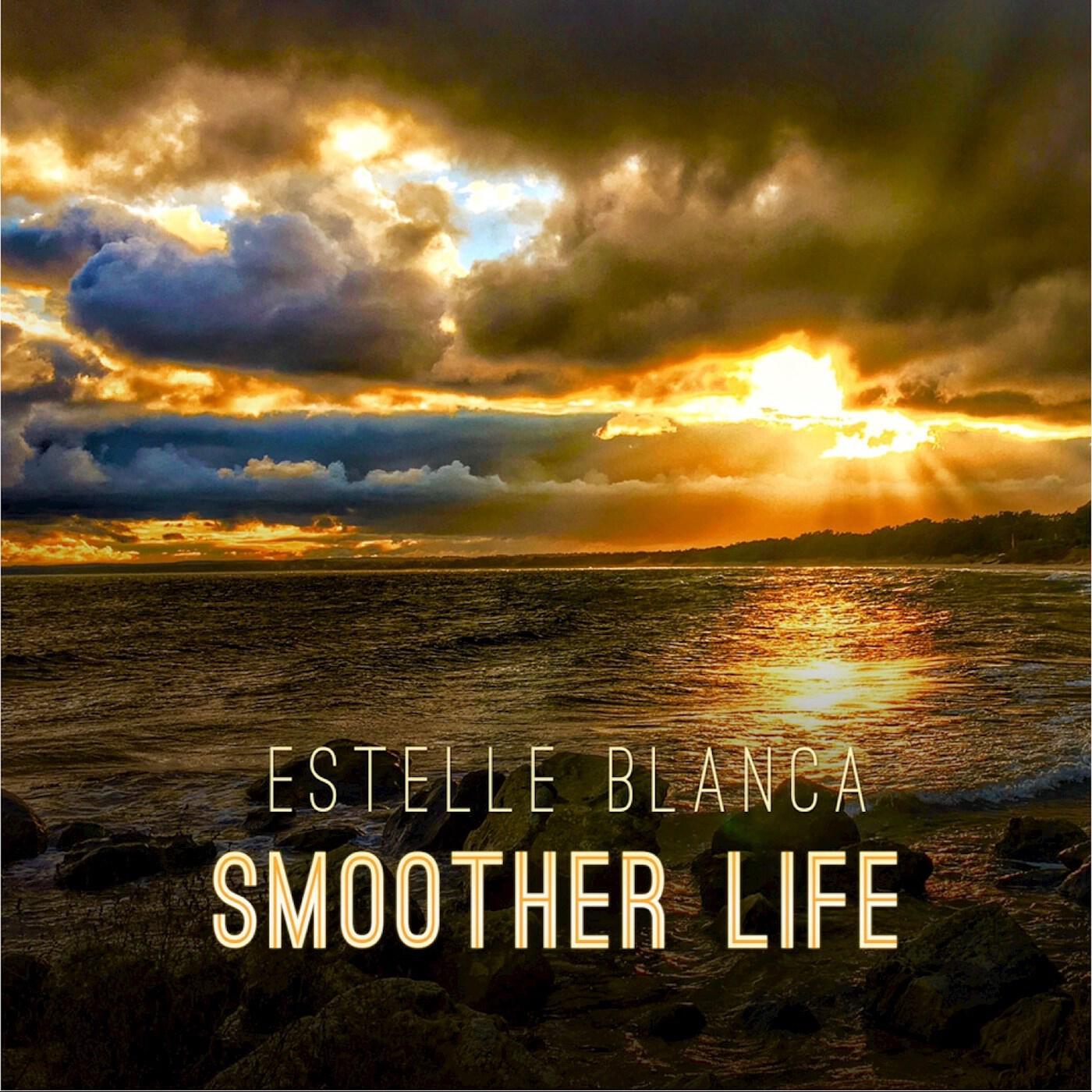 Релиз Smoother Life