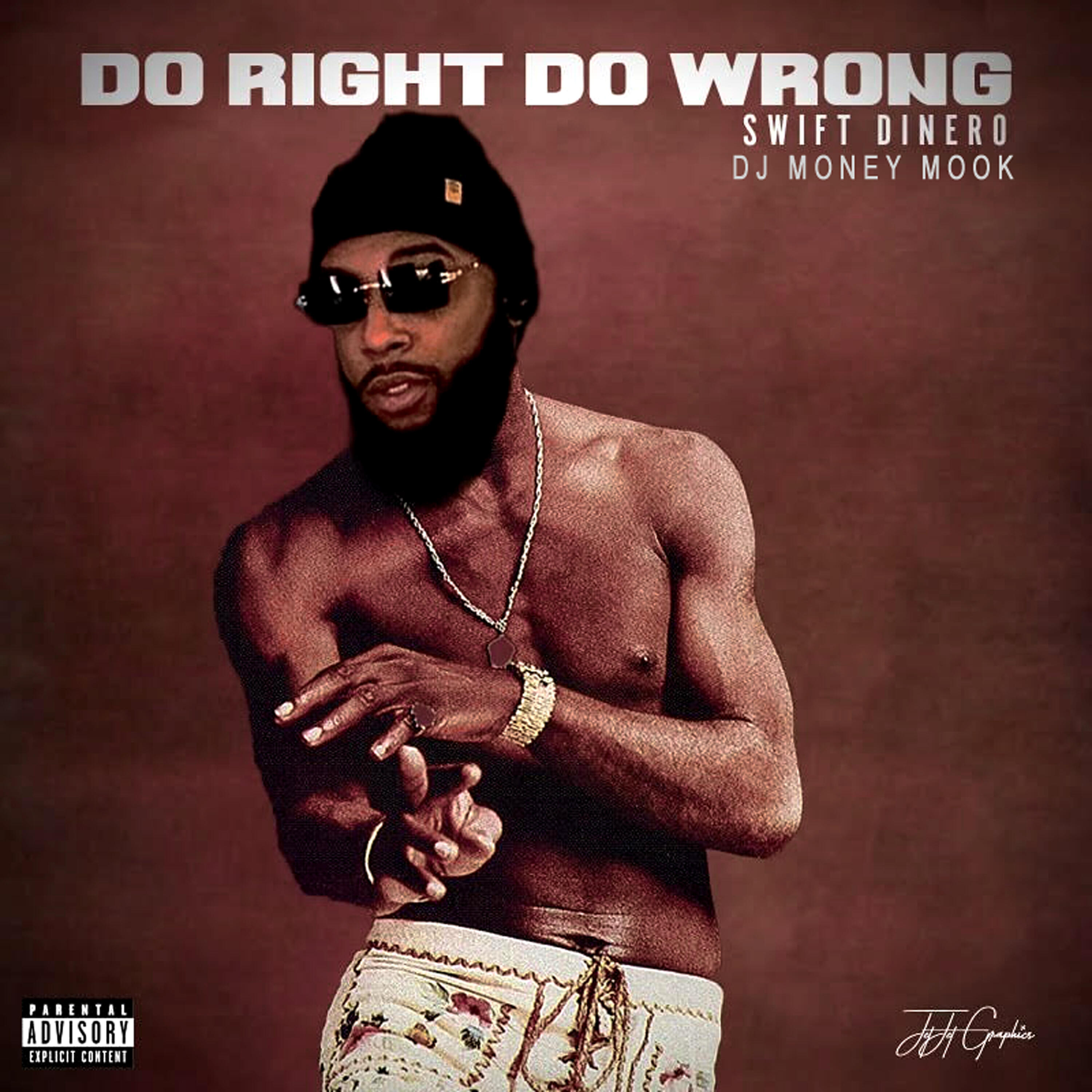 Релиз Do Right Do Wrong