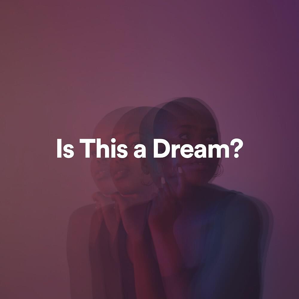 Релиз Is This a Dream?