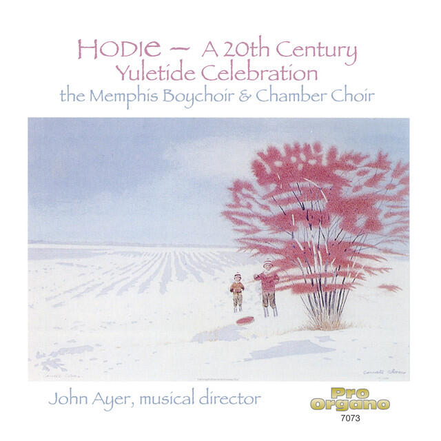 Релиз Hodie: A 20th-Century Yuletide Celebration