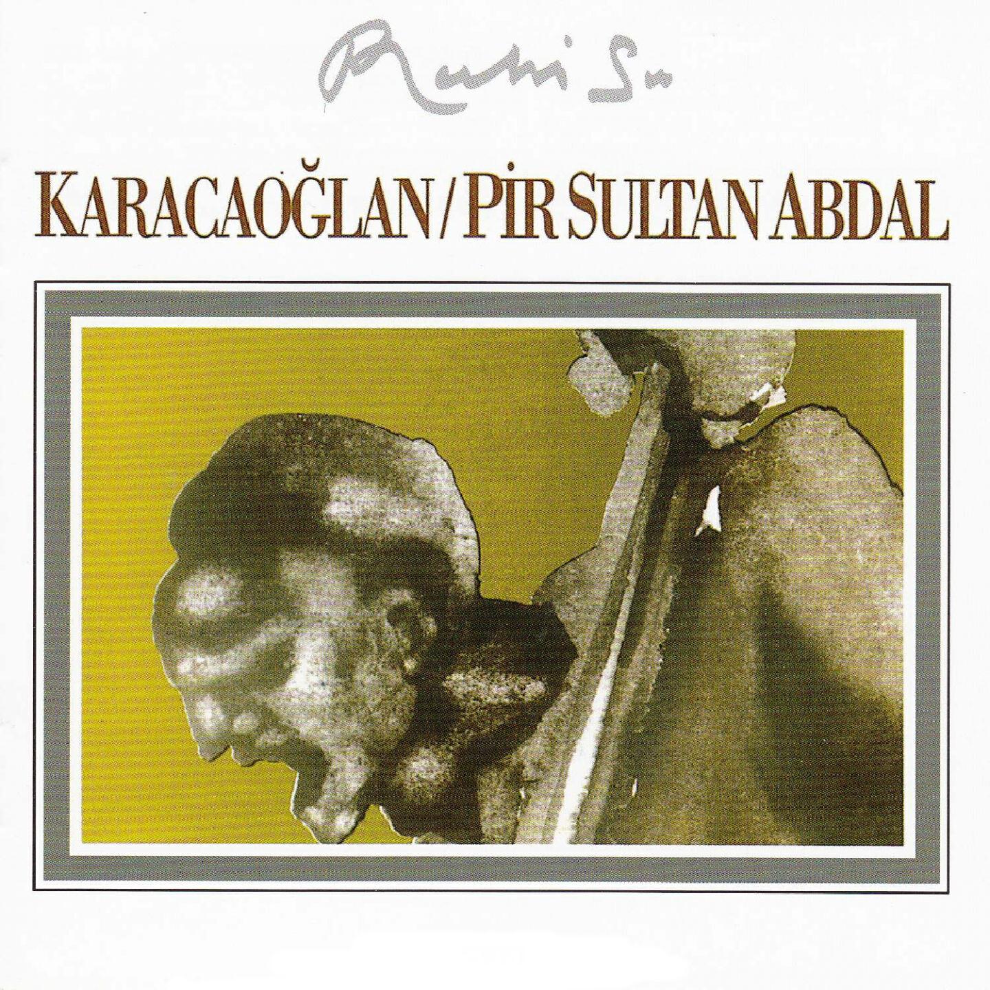 Релиз Karacaoğlan - Pir Sultan Abdal