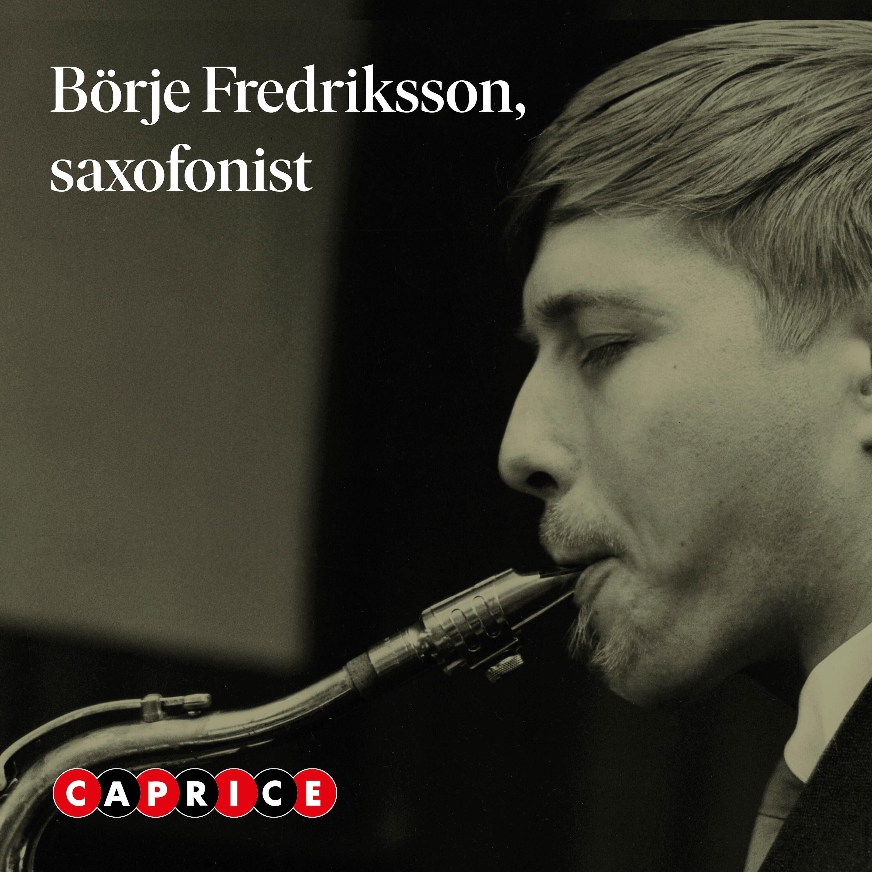 Релиз Börje Fredriksson, saxofonist (Live)