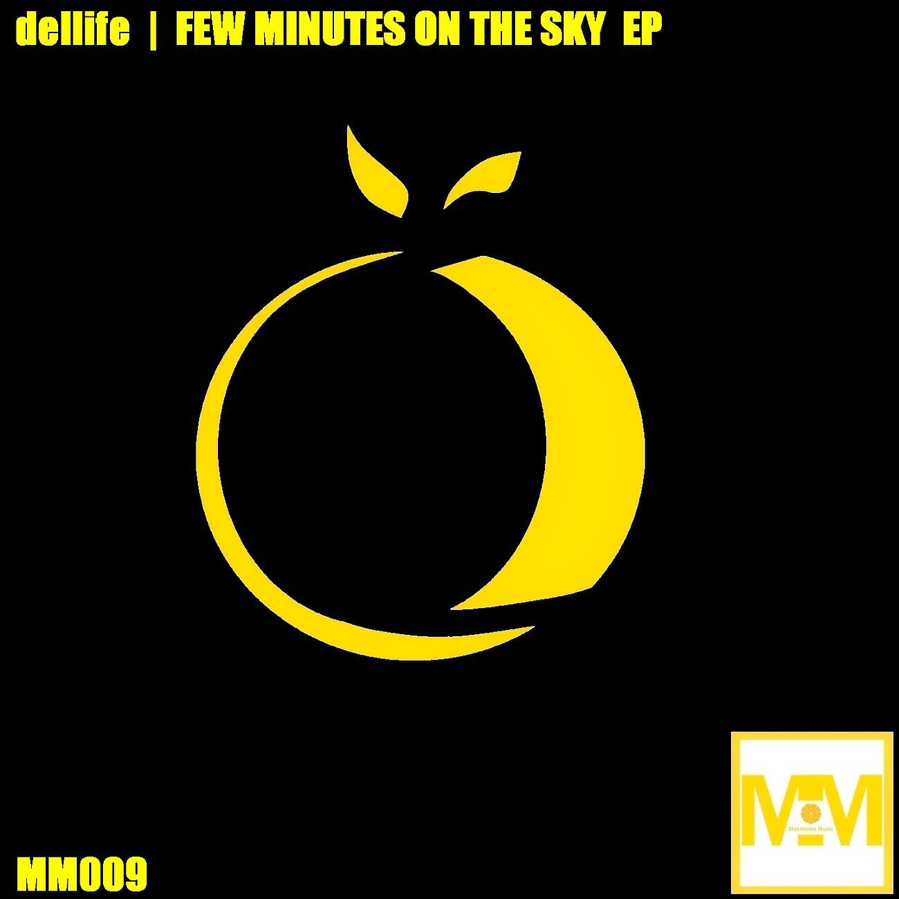 Релиз Few Minutes On The Sky