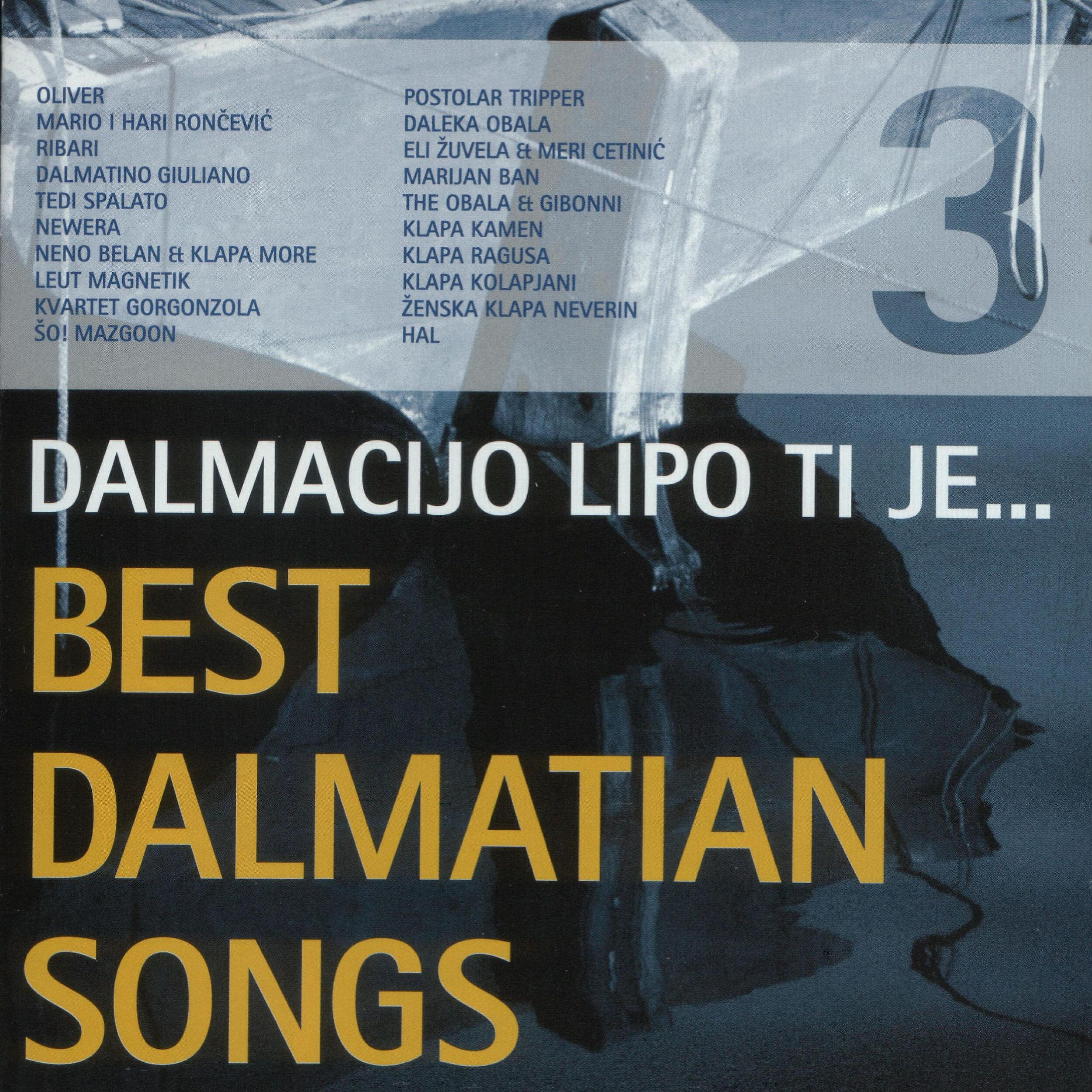 Постер альбома Dalmacijo Lipo Ti Je Ime, Vol. 3