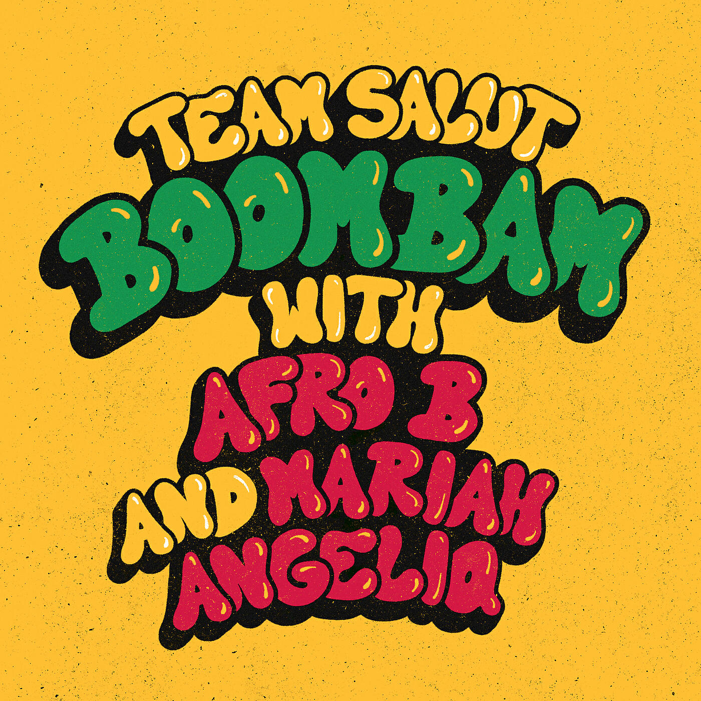 Скачать песню Team Salut, Afro B, Mariah Angeliq - Boom Bam бесплатно в MP3 для Android и iOS