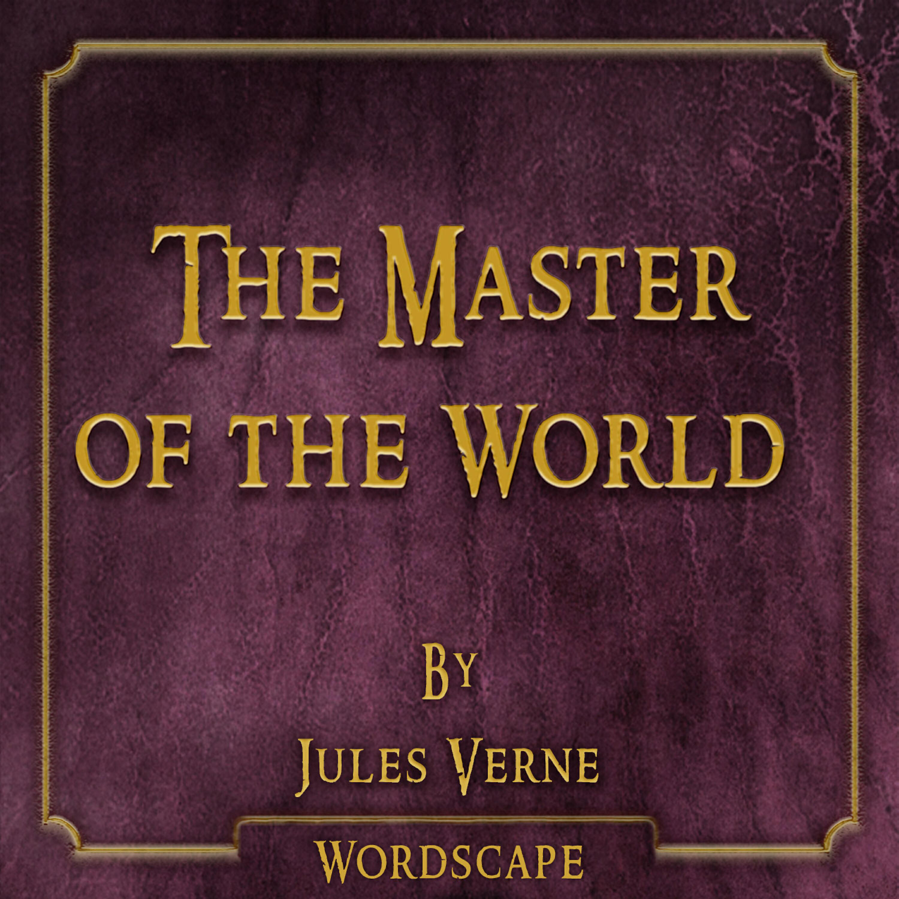 Релиз The Master of the World (By Jules Verne)