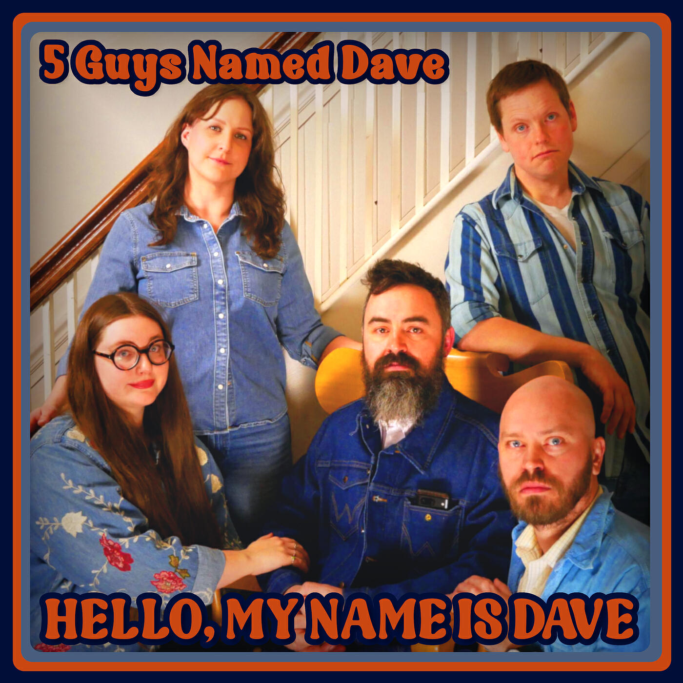 5 Guys Named Dave