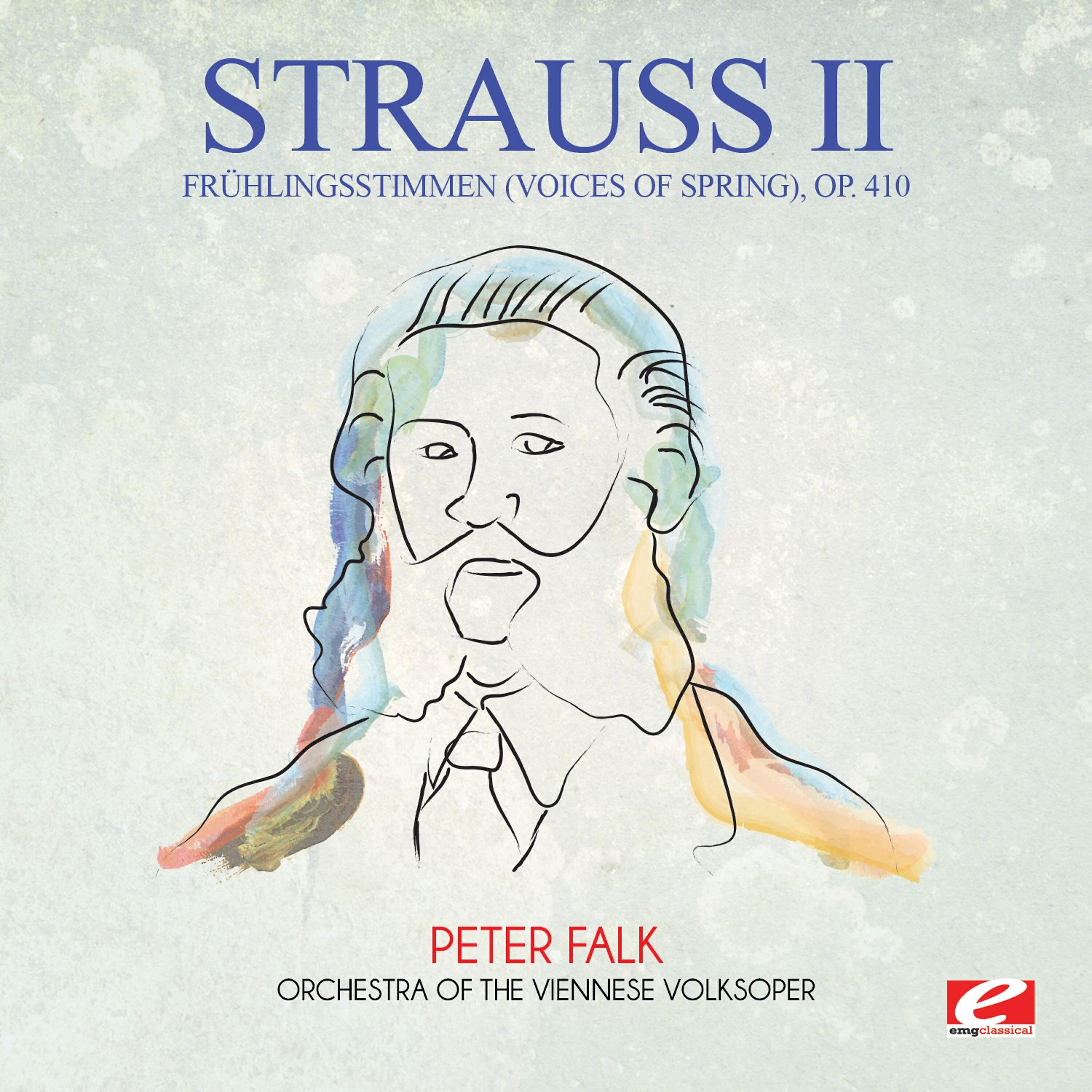 Релиз Strauss: Frühlingsstimmen (Voices of Spring), Op. 410 (Digitally Remastered)