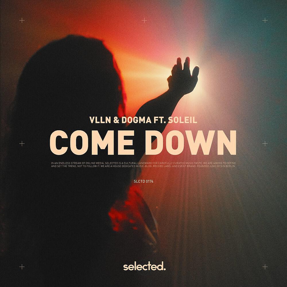 Релиз Come Down