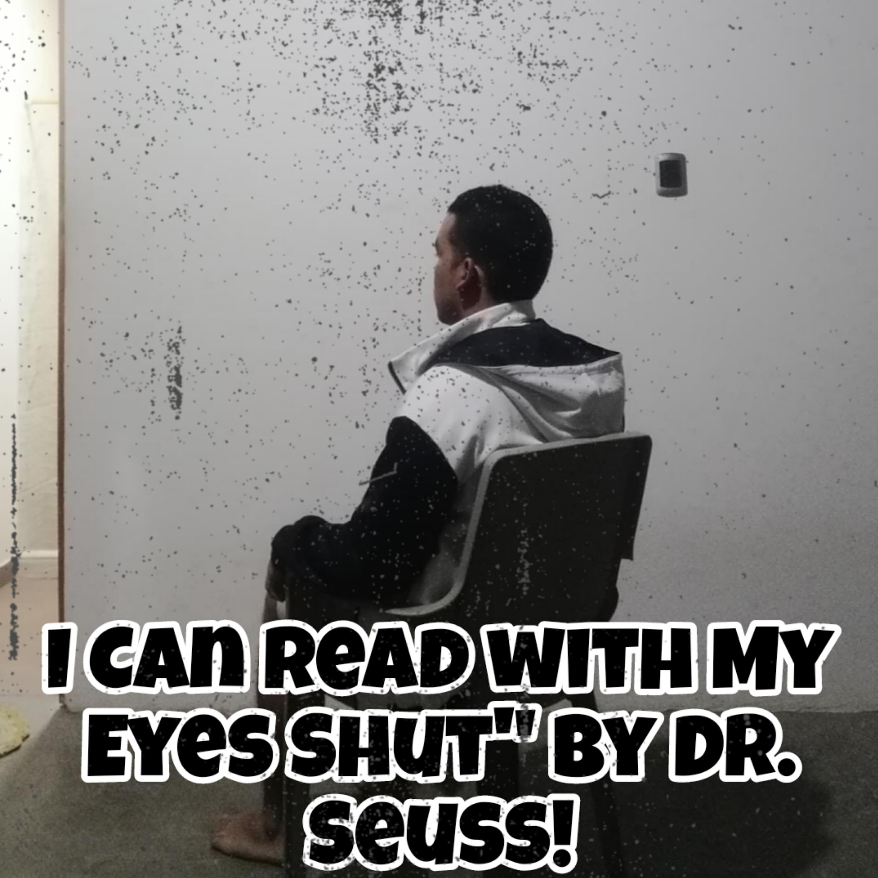 Релиз I Can Read With My Eyes Shut" By Dr. Seuss!