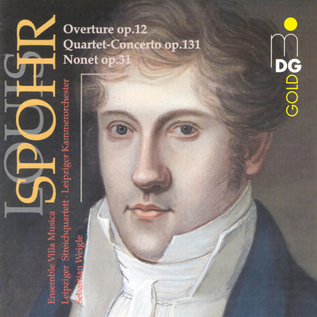 Релиз Spohr: Overture, Op. 12, Concerto, Op. 131 & Nonet, Op. 31