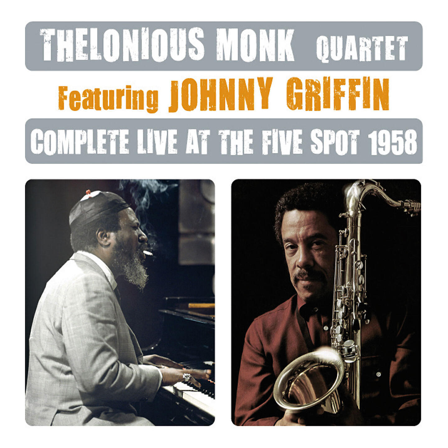 Релиз Complete Live at the Five Spot 1958 with Johnny Griffin