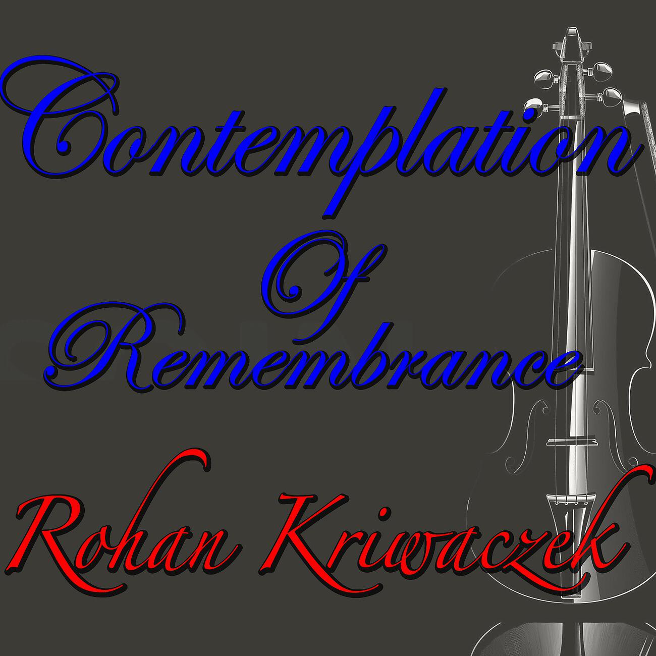 Релиз Contemplation Of Rembembrance