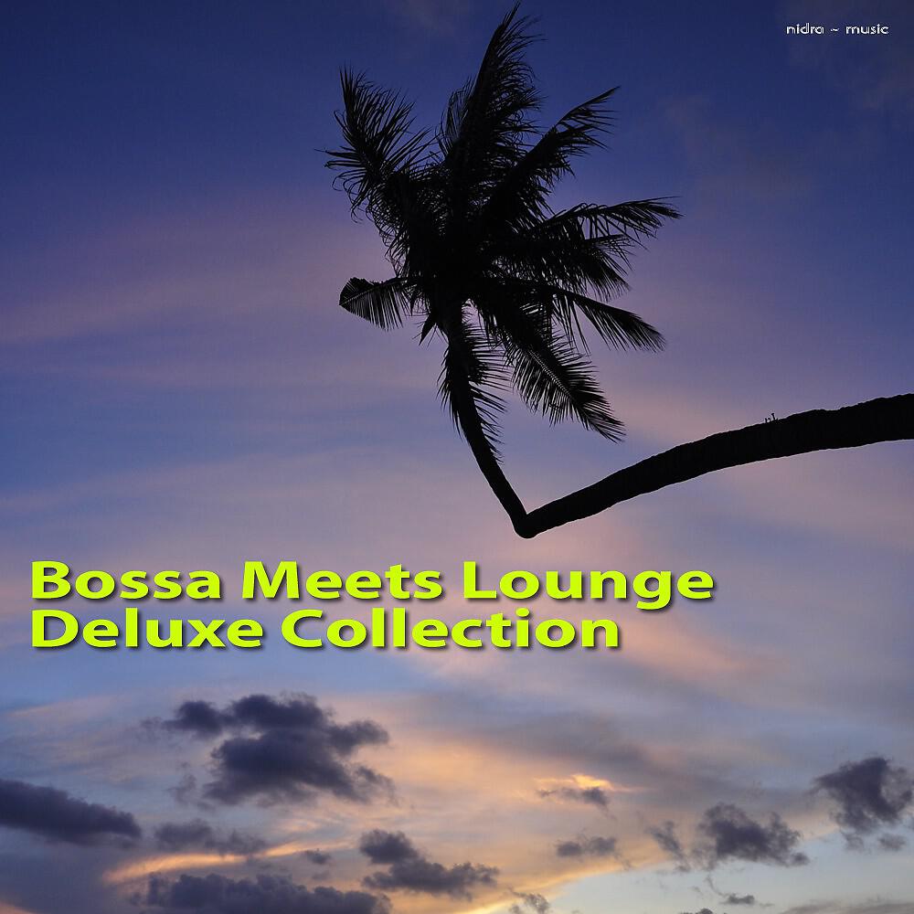 Релиз Bossa Meets Lounge Deluxe Collection