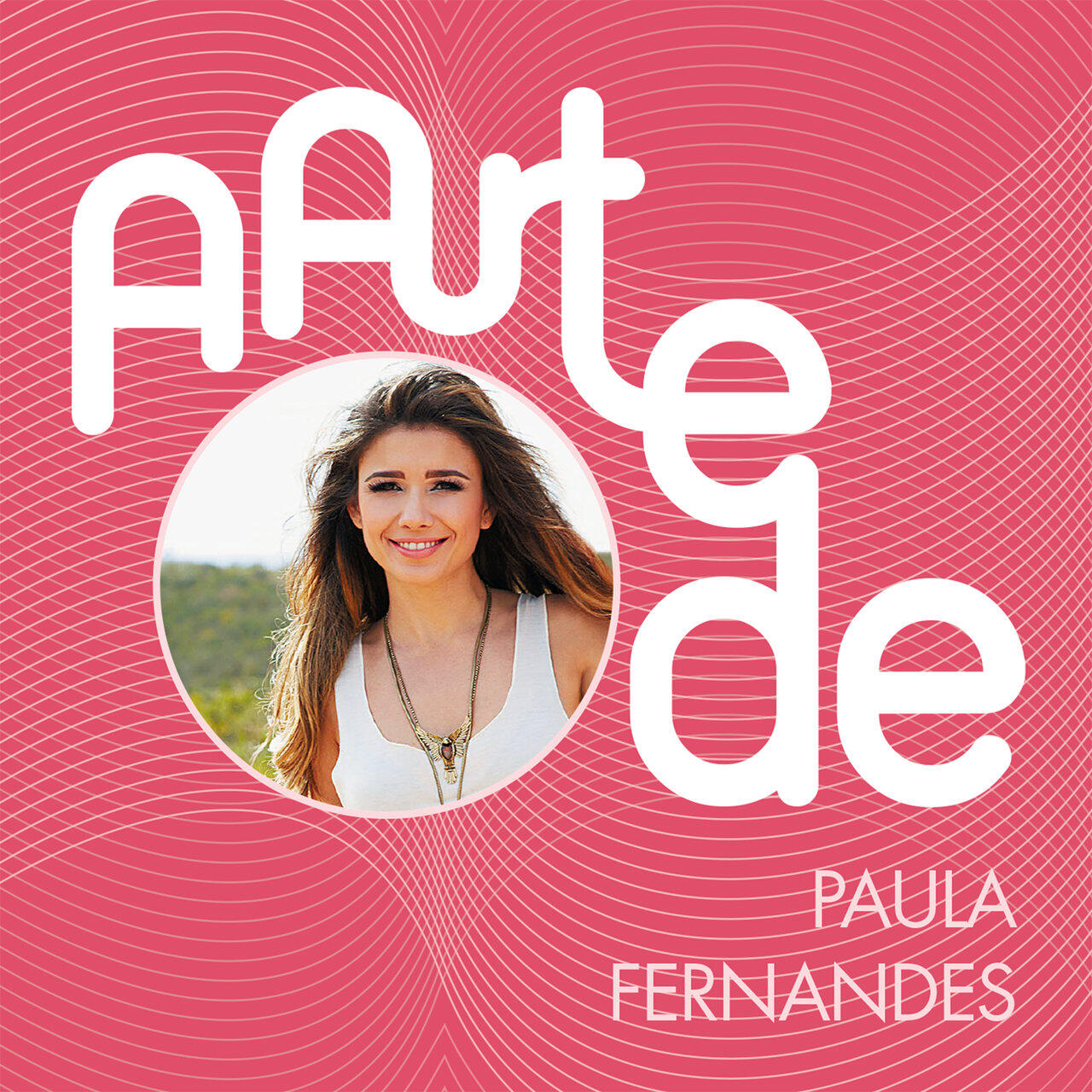 Релиз Multishow Ao Vivo Paula Fernandes - Um Ser Amor (Deluxe Version / Multishow Ao Vivo / 2013)