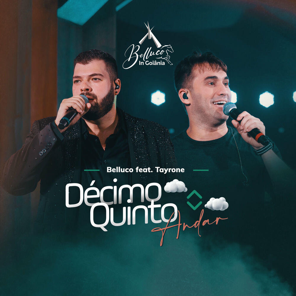 Релиз Décimo Quinto Andar (Belluco In Goiânia) [Ao Vivo]
