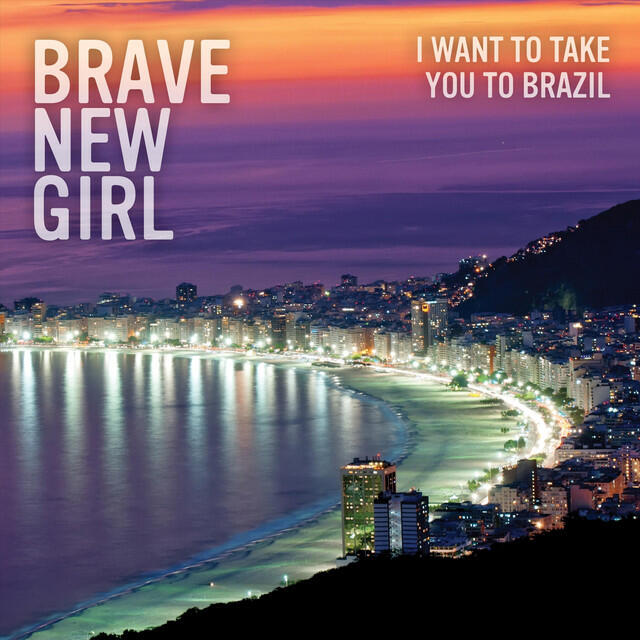 Релиз I Want to Take You to Brazil