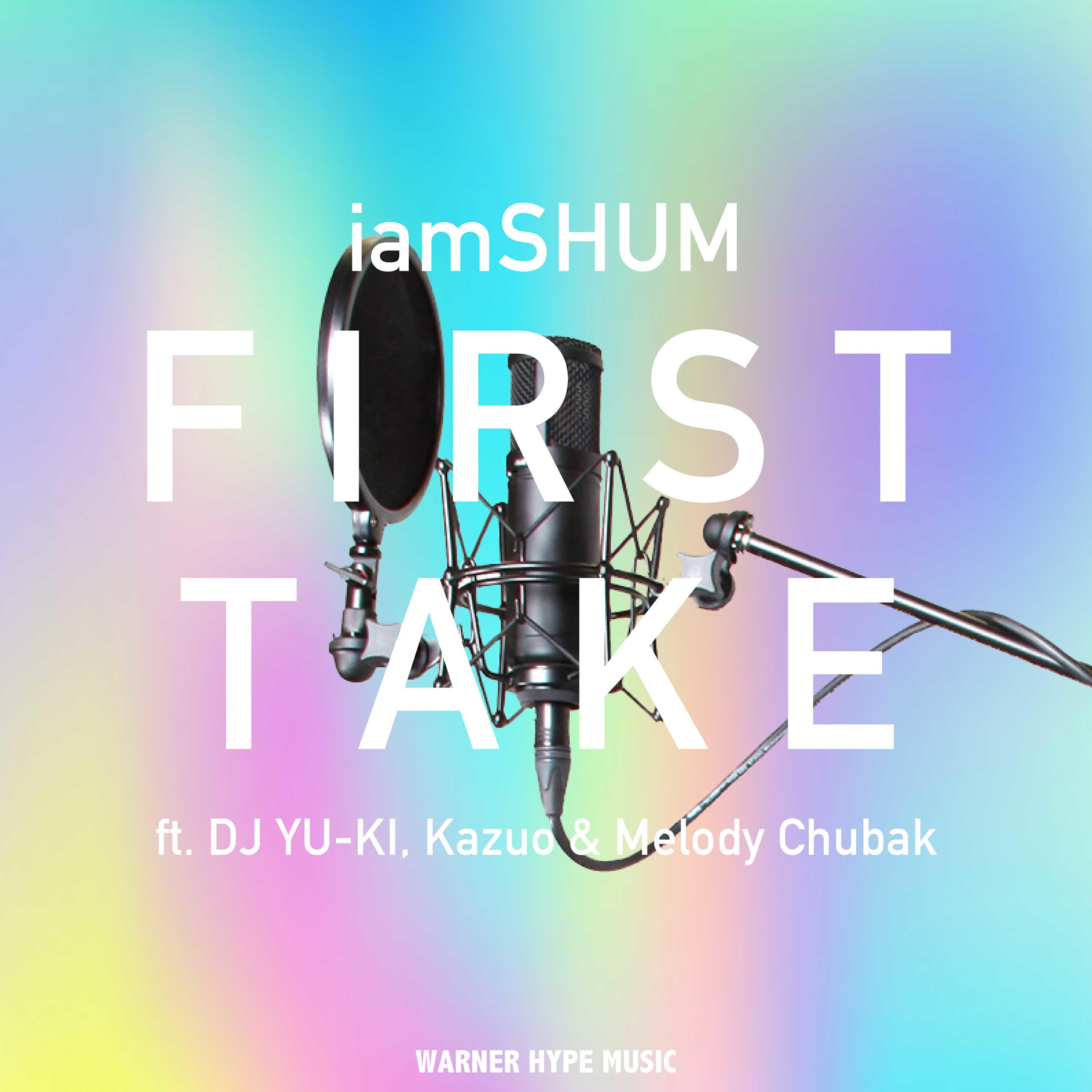 Релиз FIRST TAKE (feat. DJ YU-KI, Kazuo & Melody Chubak)