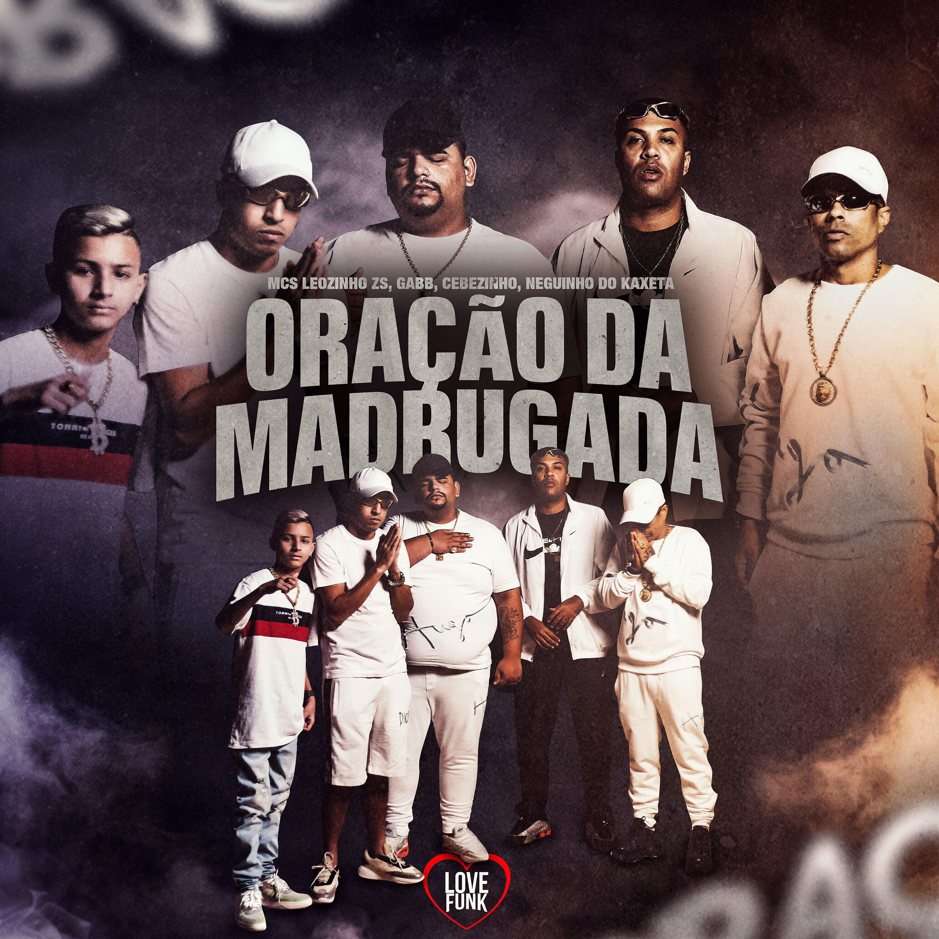 Скачать песню Oldilla, Gabb MC, MC Cebezinho, Love Funk, Mc Leozinho ZS, MC Neguinho do Kaxeta - Oração da Madrugada бесплатно в MP3 для Android и iOS