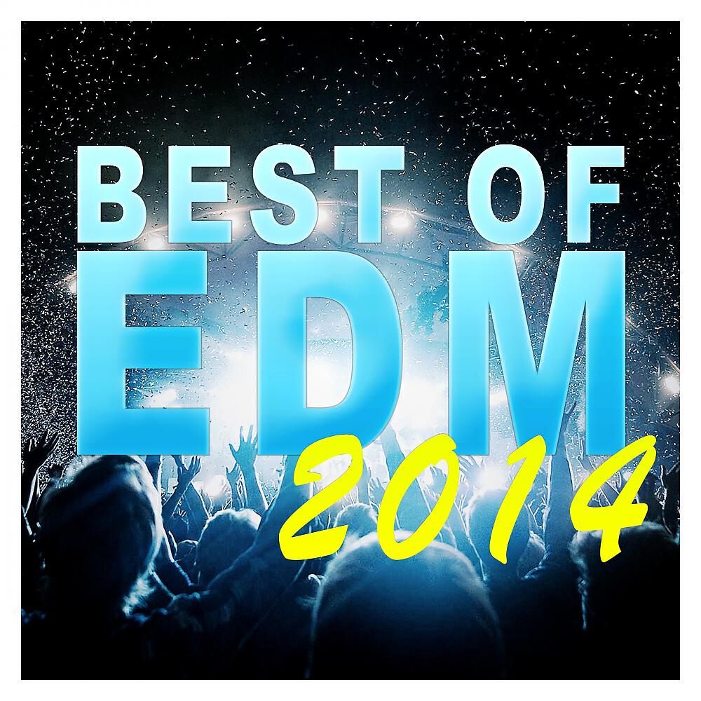 Релиз Best Of EDM 2014